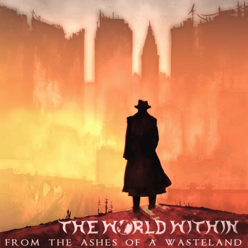 The World Within : From the Ashes of a Wasteland